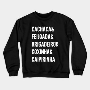 It`s a Brazilian thing! Crewneck Sweatshirt